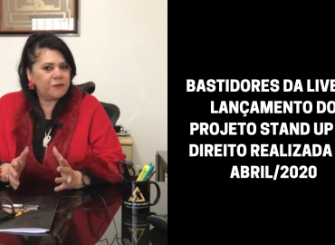 BASTIDORES DA LIVE DE LANÇAMENTO DO PROJETO  STAND UP DO DIREITO REALIZADA EM ABRIL/2020